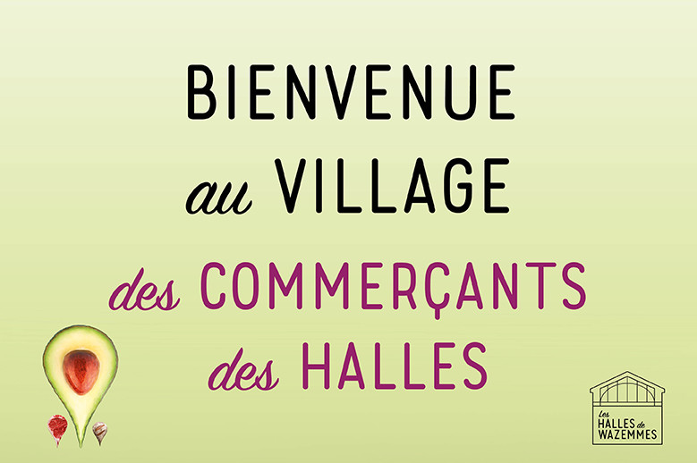 Bienvenue au village des commerçants des Halles