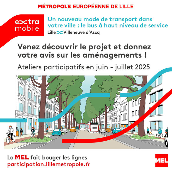 Ateliers sur le Bus à Haut Niveau de Service (BHNS) Lille–Villeneuve-d’Ascq - un mode comparable au tramway - secteur Lille Lomme