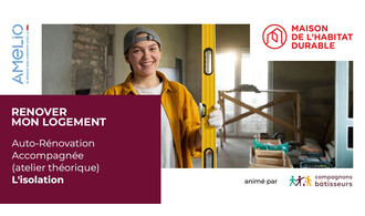 Auto-rénovation accompagnée : l’isolation