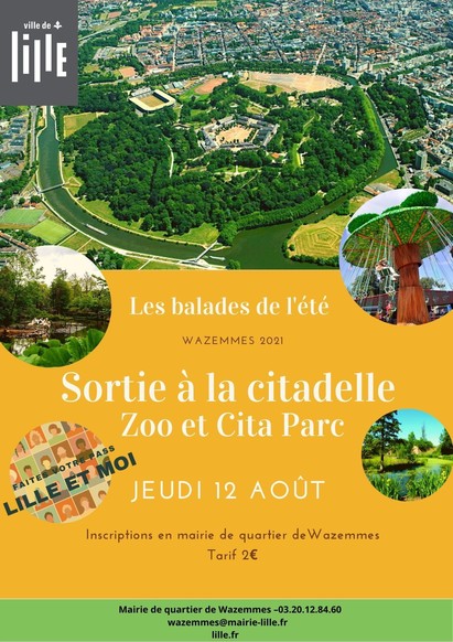 Balade de l'été de Wazemmes / Sortie à la citadelle