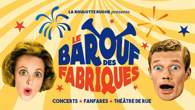Barouf des Fabriques à Lille-Moulins