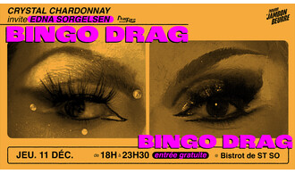 BINGO DRAG ! CRYSTAL CHARDONNAY & EDNA SORGELSEN