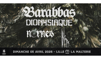 Cerbère Coryphée présente : Barabbas + Dionysiaque + Nornes + Blême