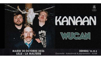 Cerbère Coryphée présente : Kanaan + Wucan