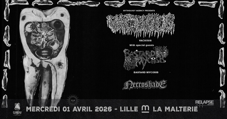 Cerbère Coryphée présente : Vacuous + Bastard Mycosis + Necro Shade