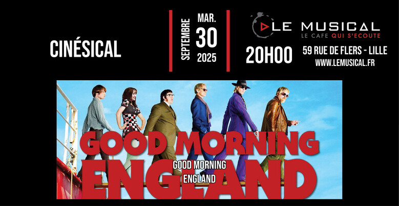Cinésical: Good morning England