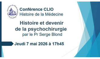 Conférence CLIO : Histoire et devenir de la psychochirurgie