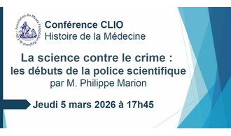 Conférence CLIO : La science contre le crime : les débuts de la police scientifique