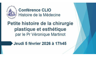 Conférence CLIO : Petite histoire de la chirurgie plastique et esthétique