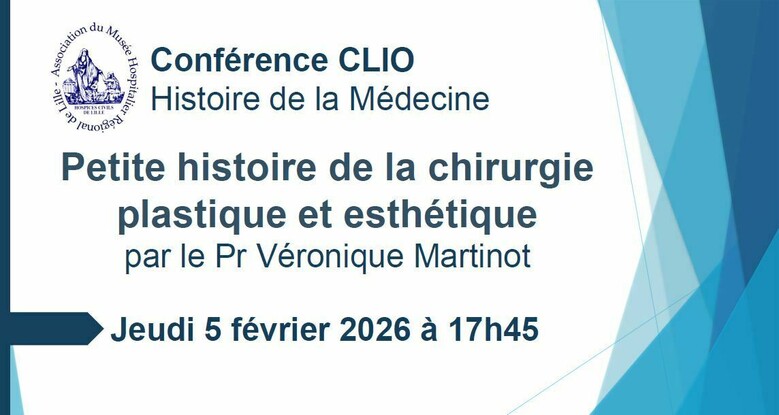 Conférence CLIO : Petite histoire de la chirurgie plastique et esthétique