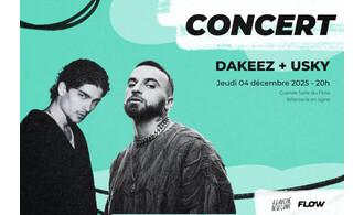 Dakeez + Usky (Concert)