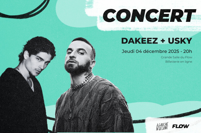 Dakeez + Usky (Concert)