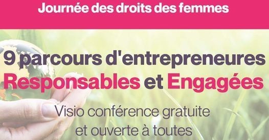 Entrepreneuriat féminin responsable et engagé : 9 little big témoignages