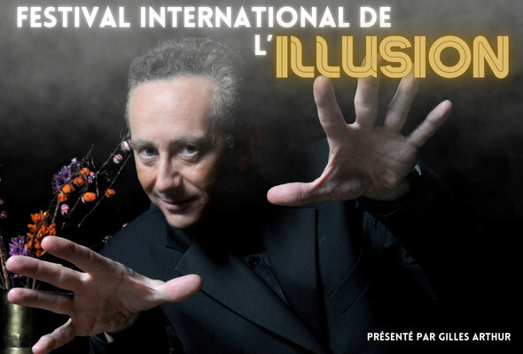 FESTIVAL INTERNATIONAL DE L'ILLUSION