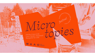 Festival Microtopies 2026 : Construisez ensemble près de chez vous !