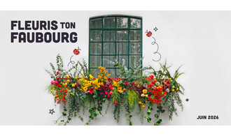 Fleuris ton Faubourg - Concours