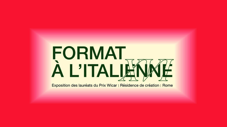 Format à l'italienne XVI - Exposition