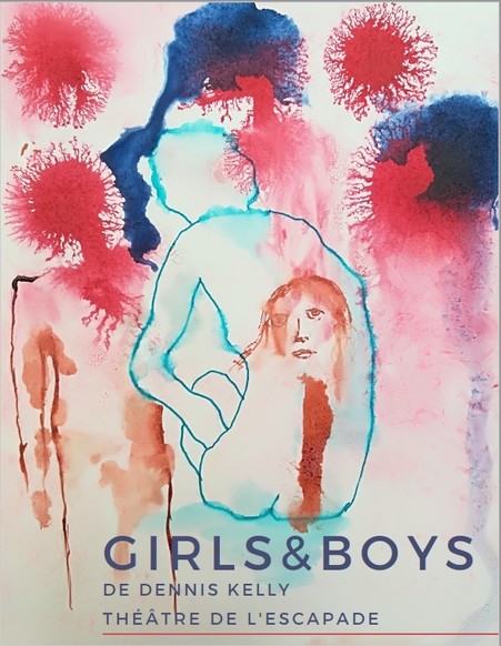 Girls and Boys - Le Théâtre de l'Escapade