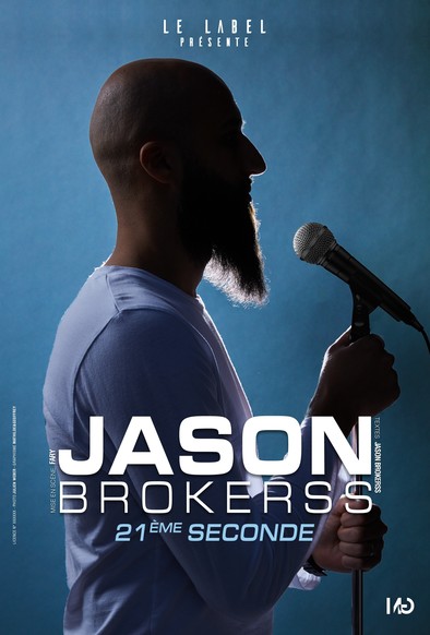 JASON BROKERSS - 21ème seconde
