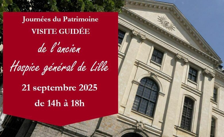 JEP 2025 : Visite guidée de l’ancien Hôpital général de Lille