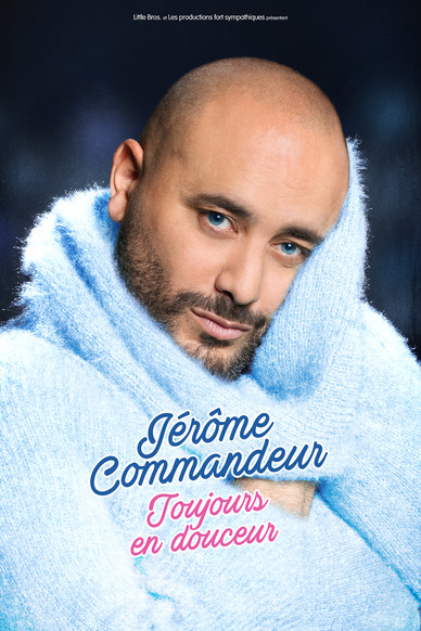 JEROME COMMANDEUR - Toujours en douceur