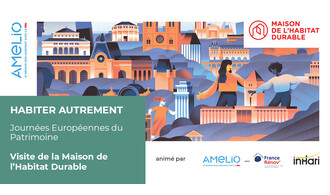 Journées Européennes du Patrimoine : visite de la Maison de l'Habitat Durable