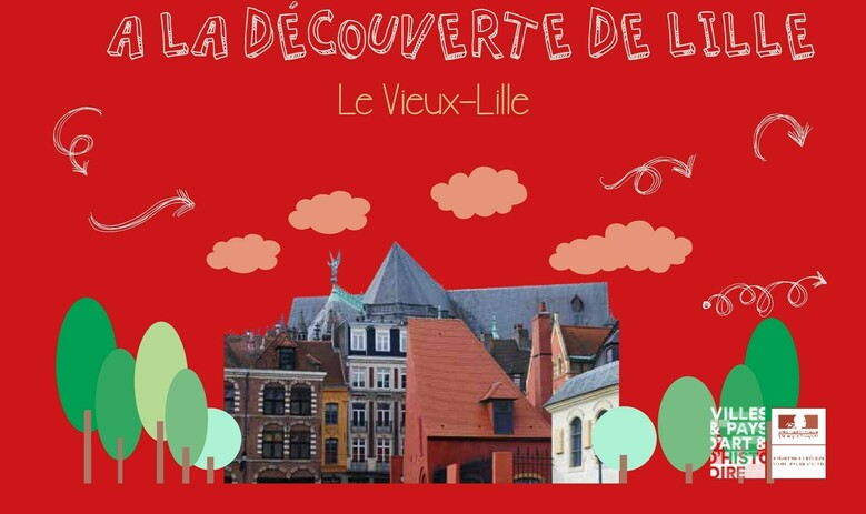 L'été des 6-10 ans : le Vieux-lille