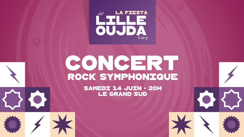 La Fiesta Lille Oujda - Concert Snitra x Orchestre Lalo