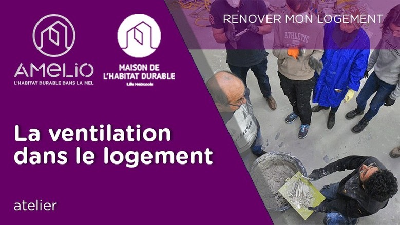 La ventilation dans le logement (atelier théorique)