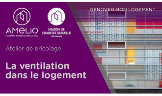 La ventilation dans le logement