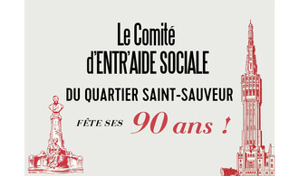 Le comité d'entraide sociale du quartier Saint-Sauveur fête ses 90 ans !