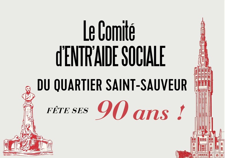 Le comité d'entraide sociale du quartier Saint-Sauveur fête ses 90 ans !