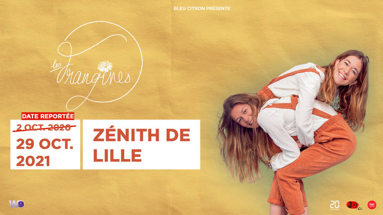 Les Frangines - Zénith de Lille