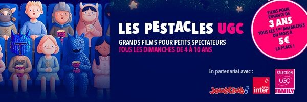 Les Pestacles UGC