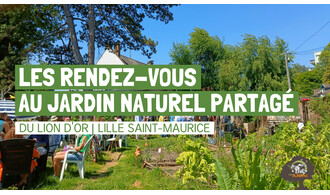 Les rendez-vous au jardin naturel partagé du Lion d'Or