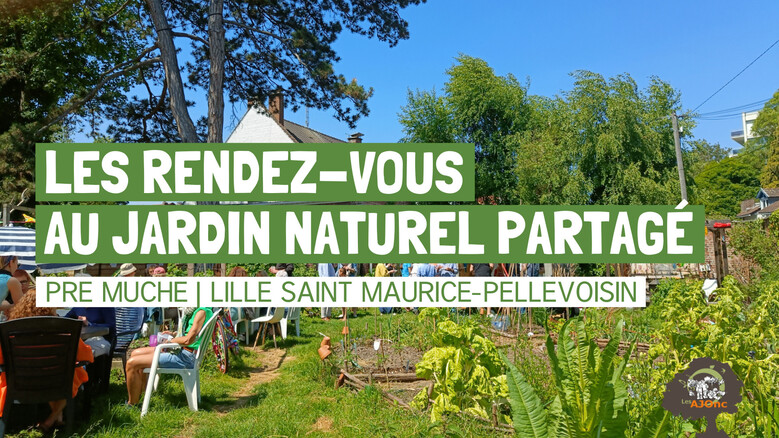 Les rendez-vous au jardin naturel partagé du Pré Muché