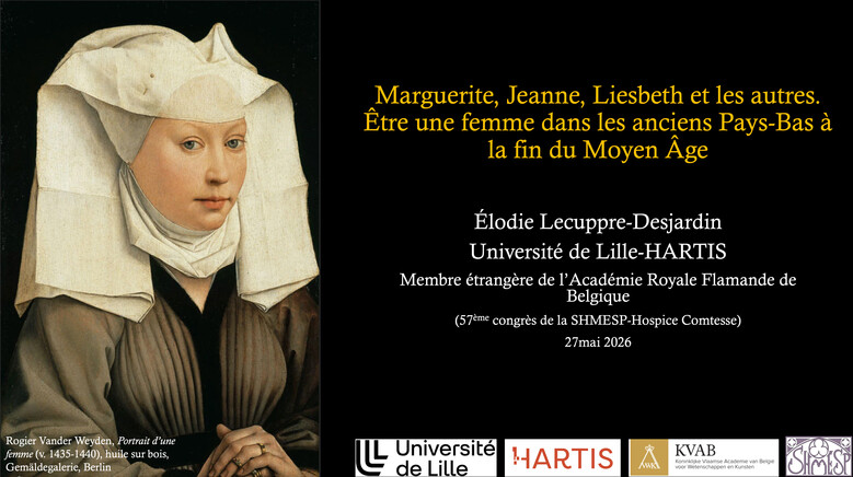 Marguerite, Jeanne, Liesbeth et les autres. Être une femme dans les anciens Pays-Bas à la fin du Moyen Âge