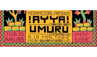 Mohamed Dali présente : !AYYA! + UMURU