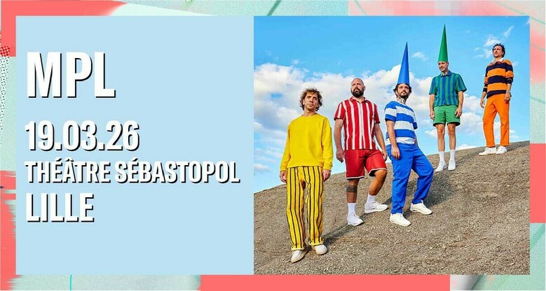 MPL au Théâtre Sébastopol