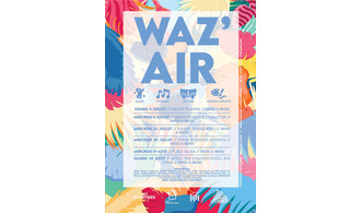 - Nos quartiers d'été Wazemmes 2020 - WAZ'AIR