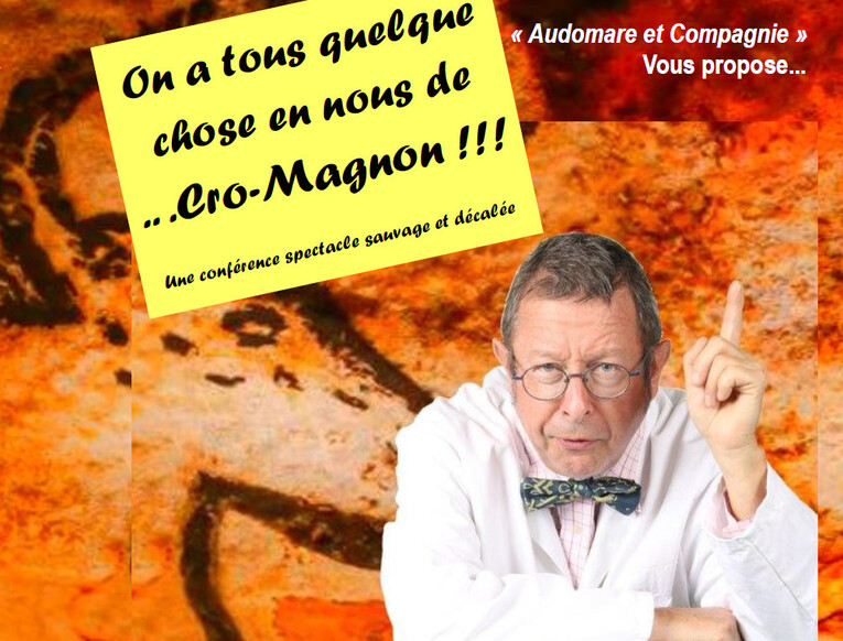 On a tous quelque chose en nous de Cro-Magnon !