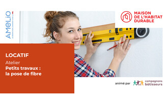 Petits travaux dans mon logement : la pose de fibre