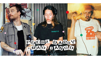 Poche Daddy + Nao + Ango • DJ sets