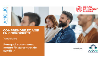 Pourquoi et comment mettre fin au contrat de syndic ?