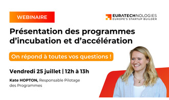 Présentation de nos programmes d'incubation et d'accélération
