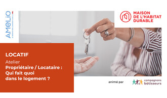 Propriétaire / Locataire : qui fait quoi dans le logement ?