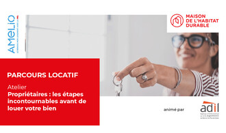 Propriétaires : les étapes incontournables avant de louer votre bien