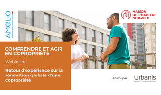 Retour d'expérience sur la rénovation globale d'une copropriété