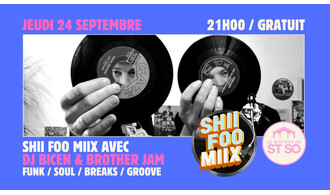 Shii Foo Miix avec DJ Bicen & Brother Jam
