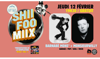 Shii Foo Miix / Barnabé Mons + MonsieurWilly